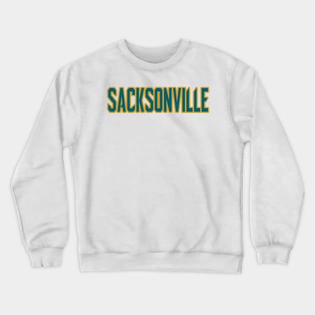 Welcome to Sacksonville! Crewneck Sweatshirt by pralonhitam